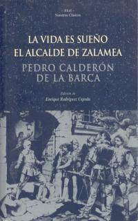 VIDA ES SUEÑO. ALCALDE ZALAMEA