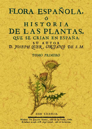 FLORA ESPAÑOLA O HISTORIA DE LAS PLANTAS QUE SE CRIAN EN ESPAÑA (TOMO 4)