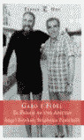 GABO Y FIDEL