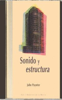 SONIDO Y ESTRUCTURA (LIBRO+CD-ROM)