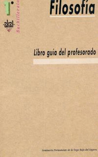 FILOSOFIA, 1 BACH GUIA -BASCUÑANA-