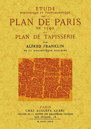 ÉTUDE HISTORIQUE ET TOPOGRAPHIQUE SUR LE PLAN DE PARIS.