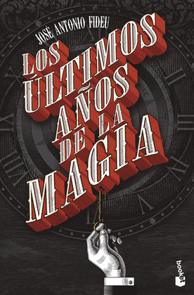 LOS ULTIMOS AÑOS DE LA MAGIA, LOS