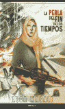 LA PERLA DEL FIN DE LOS TIEMPOS