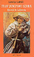 FRAY JUNIPERO SERRA