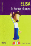 ¡MENUDA CLASE! ELISA, LA BUENA ALUMNA