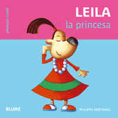 ¡MENUDA CLASE! LEILA, LA PRINCESA