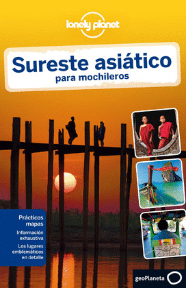 SURESTE ASIÁTICO PARA MOCHILEROS 3 (GRANDES VIAJES A BAJO PRECIO)