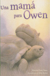 MAMA PARA OWEN, UNA