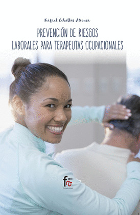 PREVENCIÓN DE RIESGOS LABORALES PARA TERAPEUTAS OCUPACIONALE
