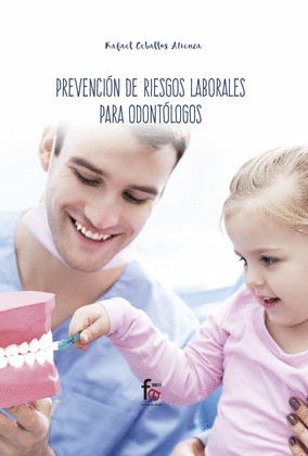 PREVENCIÓN DE RIESGOS LABORALES PARA ODONTÓLOGOS