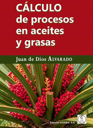 CALCULO DE PROCESOS EN ACEITES Y GRASAS