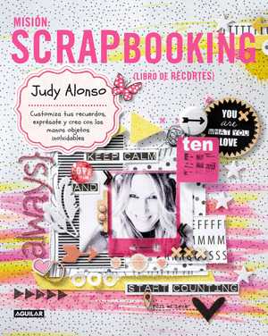 MISIÓN: SCRAPBOOKING (LIBRO DE RECORTES)