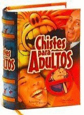 CHISTES PARA ADULTOS