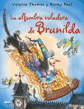 ALFOMBRA VOLADORA DE LA BRUJA BRUNILDA, LA
