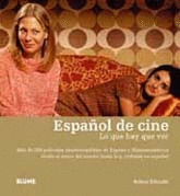 ESPAÑOL DE CINE: LO QUE HAY QUE VER