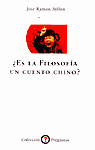 ¿ES LA FILOSOFIA UN CUENTO CHINO?