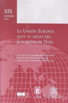 LA UNIÓN EUROPEA ANTE EL SIGLO XXI LOS RETOS DE NIZA