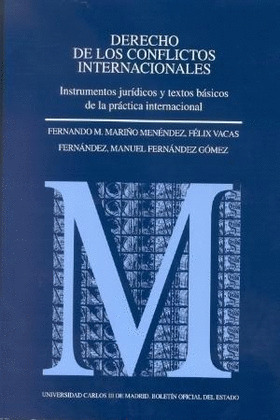 DERECHO DE LOS CONFLICTOS INTERNACIONALES. INSTRUMENTOS JURI
