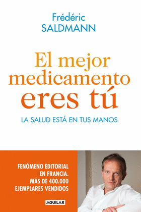 MEJOR MEDICAMENTO ERES TÚ, EL