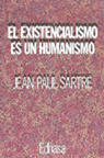 EXISTENCIALISMO ES UN HUMANISMO