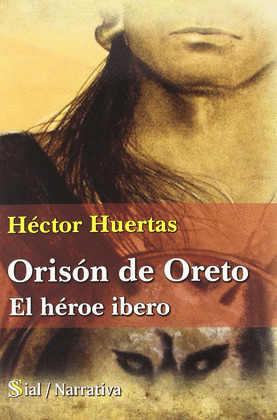 ORISON DE OTERO. EL HEROE IBERO