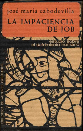 LA IMPACIENCIA DE JOB