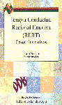 TERAPIA CONDUCTUAL RACIONAL EMOTIVA -REBT-