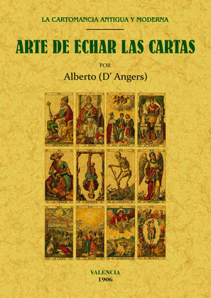 ARTE DE ECHAR LAS CARTAS (FACSÍMIL 1906)