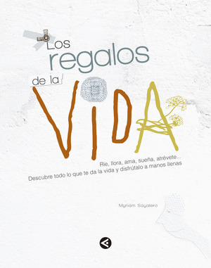 REGALOS DE LA VIDA, LOS