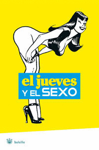 JUEVES Y EL SEXO, EL