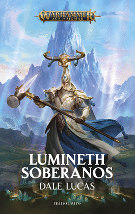 LUMINETH SOBERANOS (WARHAMMER. AGE OF SIGMAR)
