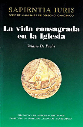 VIDA CONSAGRADA EN LA IGLESIA,LA