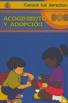 CTD10. ACOGIMIENTO Y ADOPCION (CONOCE TUS DERECHOS)