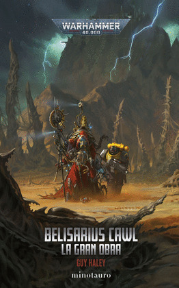 BELISARIUS CAWL: LA GRAN OBRA (WARHAMMER 40000)