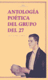 ANTOLOGIA POETICA DEL GRUPO DEL 27
