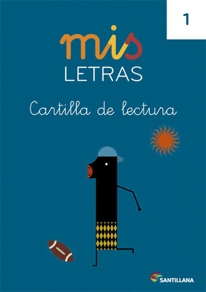 MIS LETRAS CARTILLA LECTURA 1 ED13