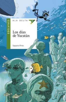 LOS DIAS DE YUCATAN (+10 AÑOS)