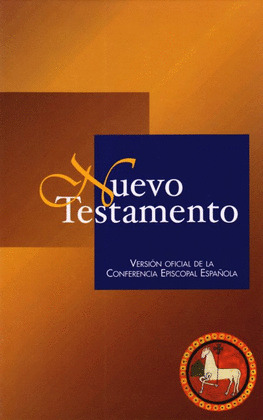 NUEVO TESTAMENTO VERSION OFICIAL DE LA CONFERENCIA EPISCOPAL