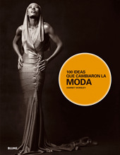 100 IDEAS QUE CAMBIARON LA MODA