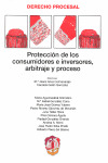 PROTECCIÓN DE LOS CONSUMIDORES E INVERSORES, ARBITRAJE Y PROCESO