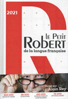 DICTIONNAIRE LE PETIT ROBERT DE LA LANGUE FRANÇAISE 2021