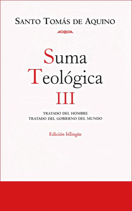 SUMA TEOLOGICA III-EDICION BILINGUE