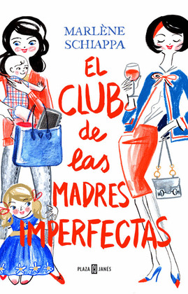 CLUB DE LAS MADRES IMPERFECTAS, EL