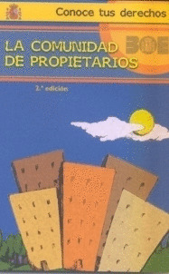 CTD01. LA COMUNIDAD DE PROPIETARIOS (2ª ED.) (CONOCE DERECHO