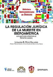 LA REGULACION JURIDICA DE LA MUERTE EN IBEROAMERICA