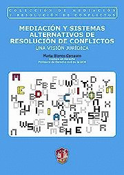 MEDIACION Y SISTEMAS ALTERNATIVOS DE RESOLUCION DE CONFLICTOS