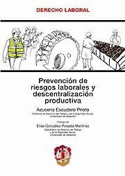 PREVENCION DE RIESGOS LABORALES Y DESCENTRALIZACION PRODUCTIVA