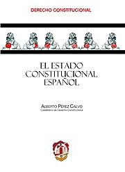 EL ESTADO CONSTITUCIONAL ESPAÑOL