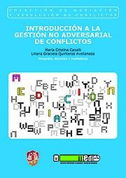 INTRODUCCION A LA GESTION NO ADVERSARIAL DE CONFLICTOS